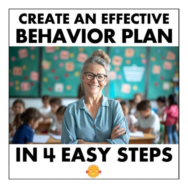 Create an Effective Classroom Behavior Management Plan in 4 Easy Steps
