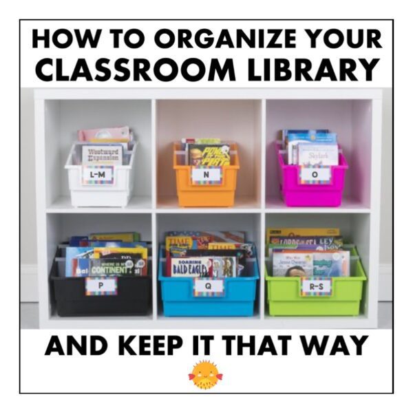 The Best Way to Organize A Classroom Library and Keep It That Way ...