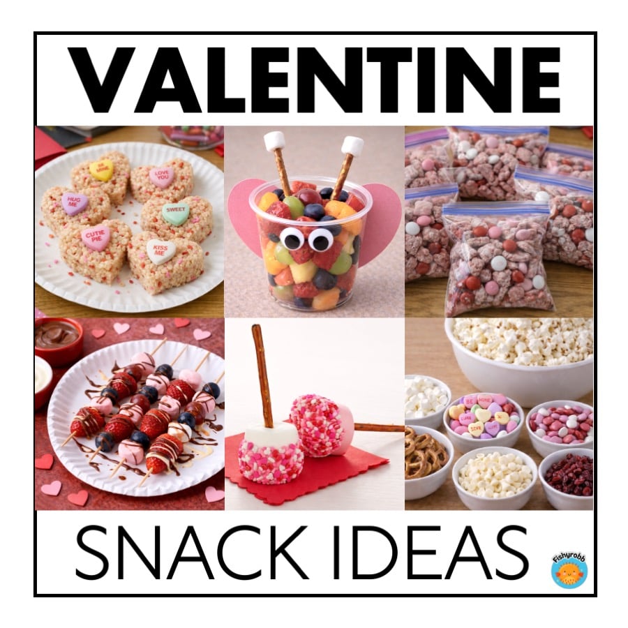 valentine snack ideas for the classroom