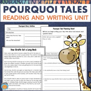 Pourquoi Tales Reading and Writing Unit 3150750 with giraffe story planning sheets for elementary