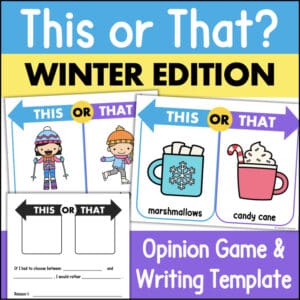 This or That Winter Edition opinion game and writing template 13850113 for elementary intervention classrooms