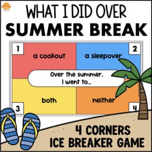 Summer break 4 corners ice breaker game with cookout sleepover both neither options 16615711