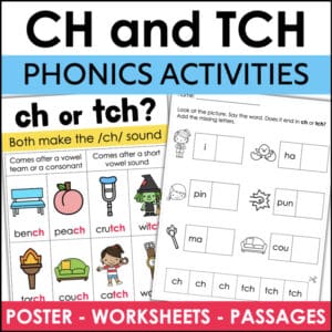 Cover collage for CH and TCH Phonics Activities, showcasing posters, worksheets, and passages for teaching the /ch/ sound and related spellings (ch and tch).
