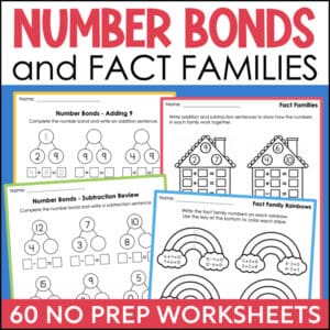 Number bonds and fact families worksheets bundle 15691891 - 60 no prep math printables for elementary