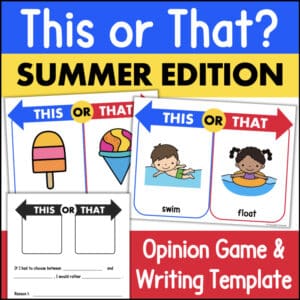 This or That Summer Edition opinion game and writing template for elementary intervention c0195aba 13835116