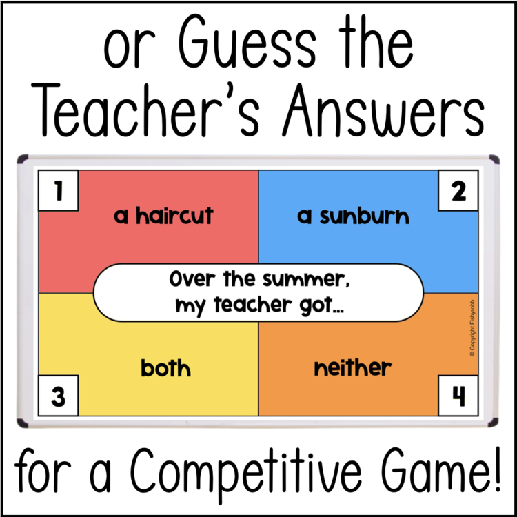 Game card for a classroom guessing game: four colored options (1 red: 'a haircut', 2 blue: 'a sunburn', 3 yellow: 'both', 4 orange: 'neither') with center prompt 'Over the summer, my teacher got...' and title 'or Guess the Teacher's Answers'
